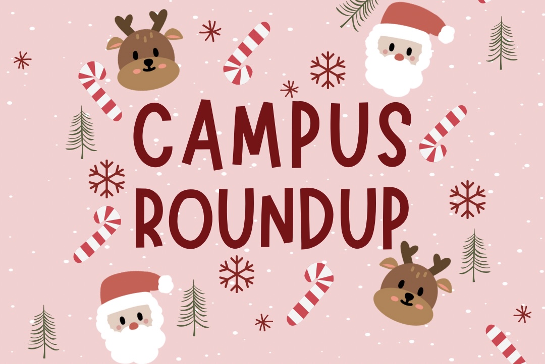 Campus Roundup